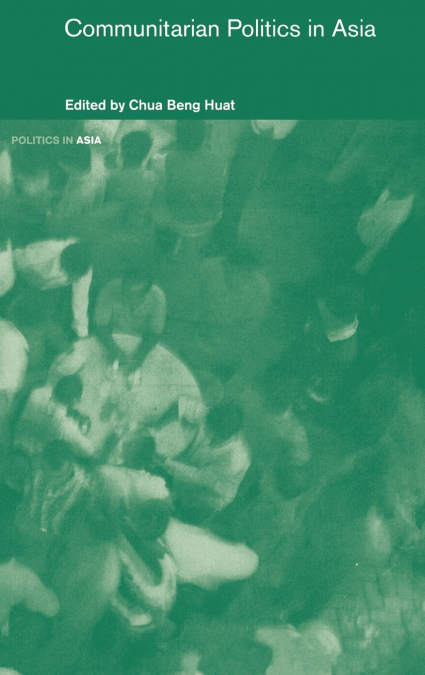 COMMUNITARIAN POLITICS IN ASIA