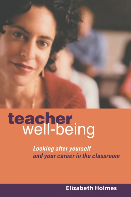TEACHER WELL-BEING