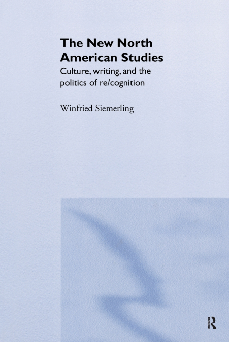THE NEW NORTH AMERICAN STUDIES