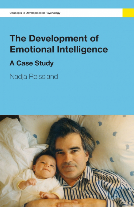THE DEVELOPMENT OF EMOTIONAL INTELLIGENCE