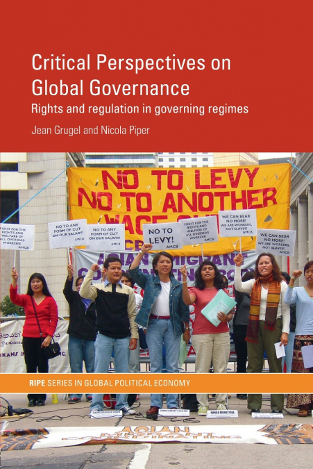 CRITICAL PERSPECTIVES ON GLOBAL GOVERNANCE