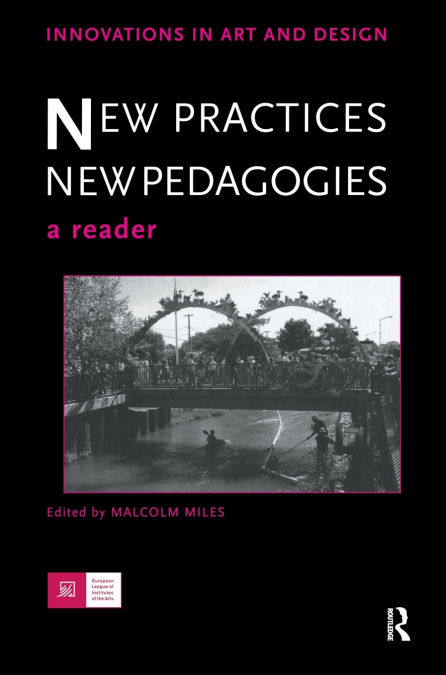 NEW PRACTICES - NEW PEDAGOGIES