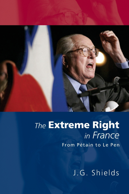 THE EXTREME RIGHT IN FRANCE