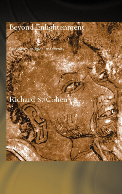 BEYOND ENLIGHTENMENT