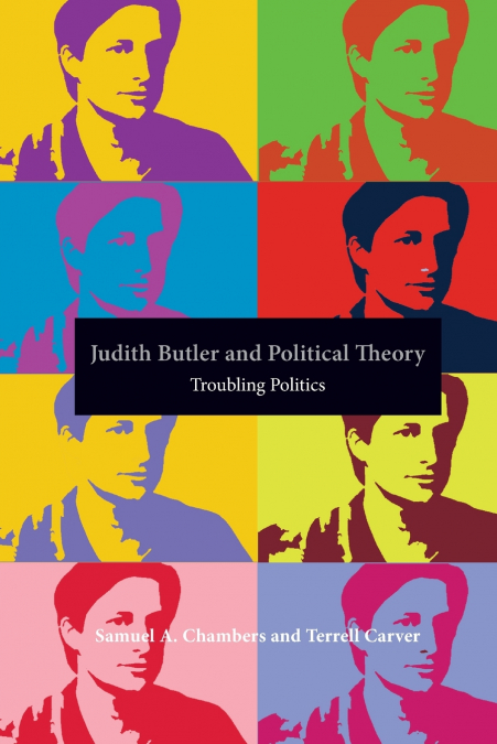JUDITH BUTLER AND POLITICAL THEORY