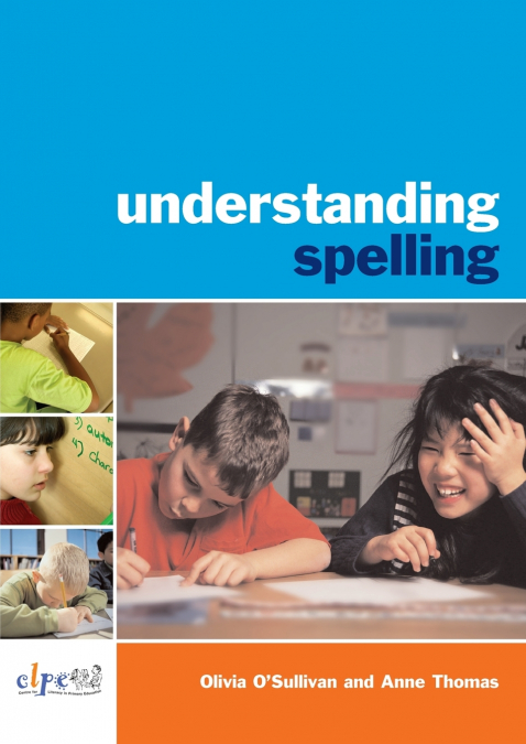 UNDERSTANDING SPELLING