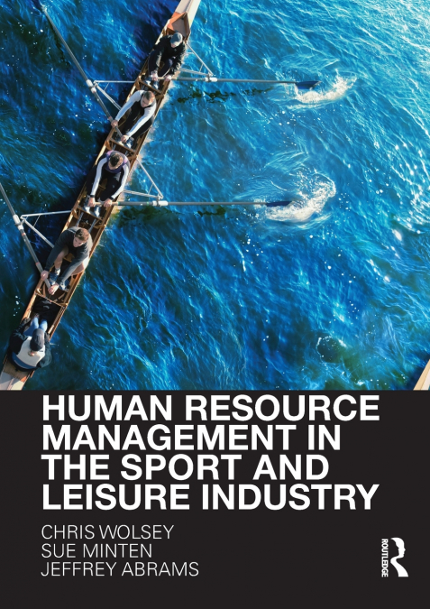 HUMAN RESOURCE MANAGEMENT IN THE SPORT AND LEISURE INDUSTRY