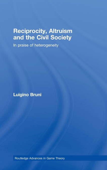 RECIPROCITY, ALTRUISM AND THE CIVIL SOCIETY