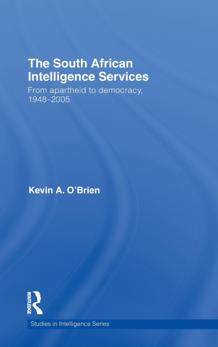 THE SOUTH AFRICAN INTELLIGENCE SERVICES