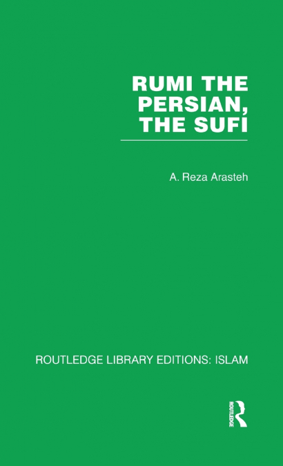 RUMI THE PERSIAN, THE SUFI