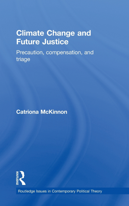 CLIMATE CHANGE AND FUTURE JUSTICE