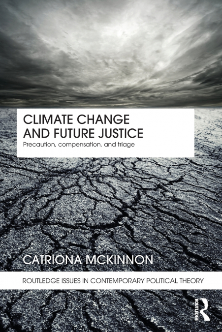 CLIMATE CHANGE AND FUTURE JUSTICE