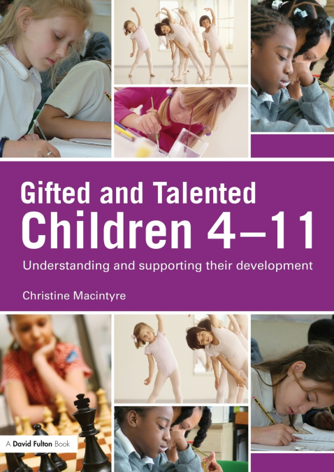 GIFTED AND TALENTED CHILDREN 4-11