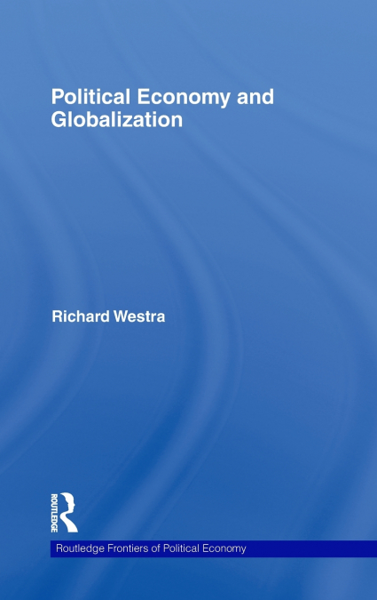 POLITICAL ECONOMY AND GLOBALIZATION