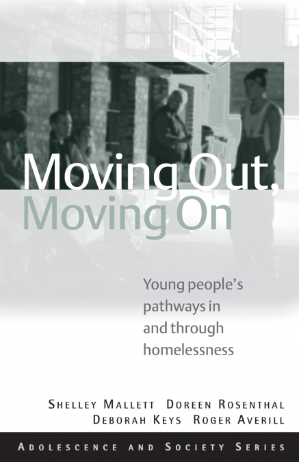 MOVING OUT, MOVING ON