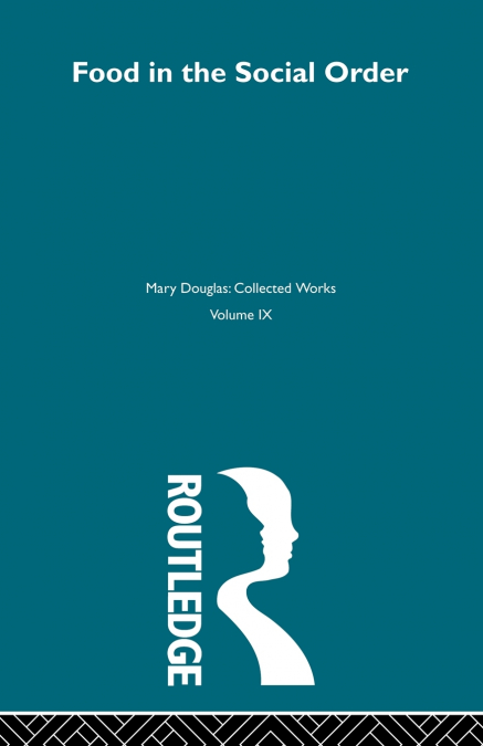 FOOD IN THE SOCIAL ORDER