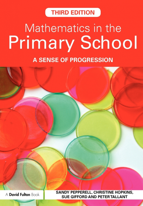 MATHEMATICS IN THE PRIMARY SCHOOL