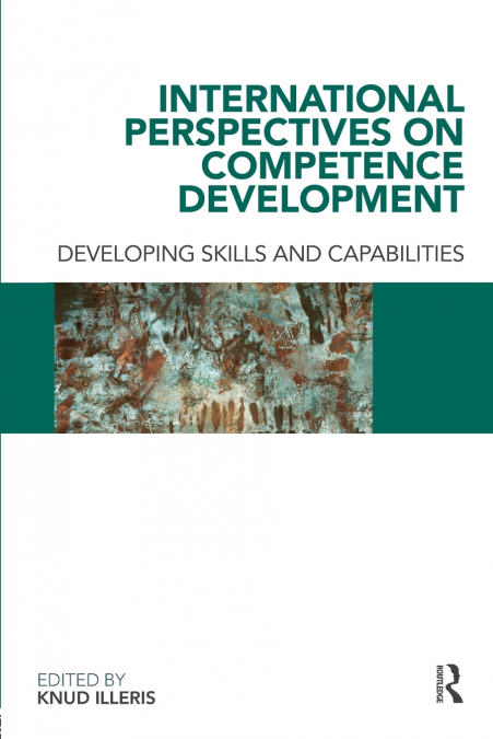 INTERNATIONAL PERSPECTIVES ON COMPETENCE DEVELOPMENT