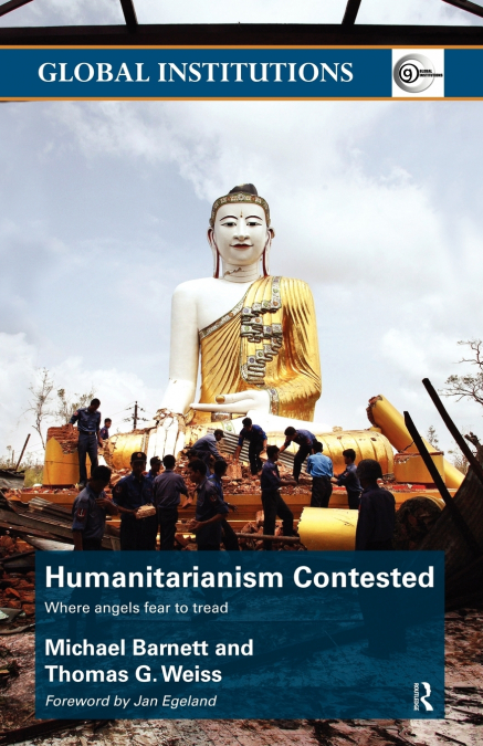 HUMANITARIANISM CONTESTED