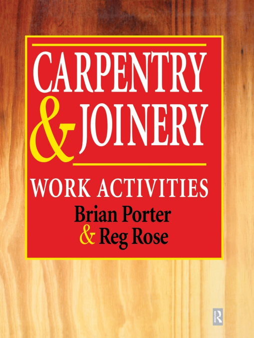 CARPENTRY AND JOINERY