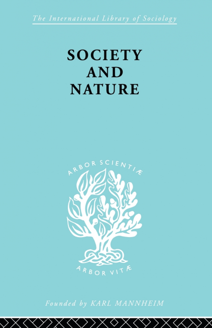 SOCIETY AND NATURE