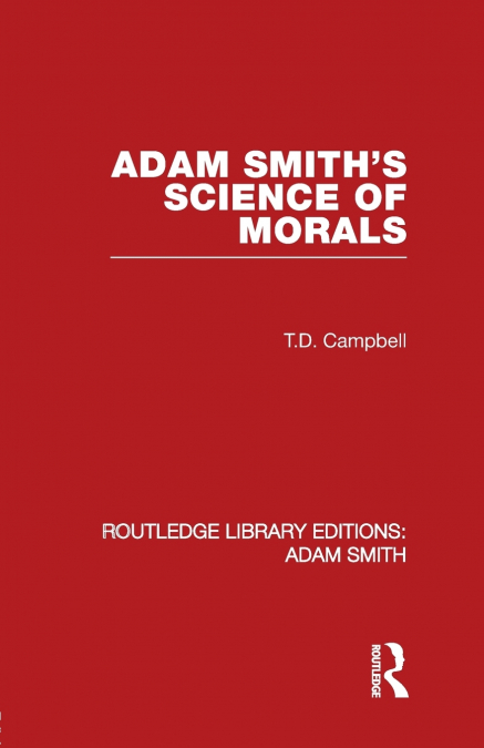 ADAM SMITH?S SCIENCE OF MORALS