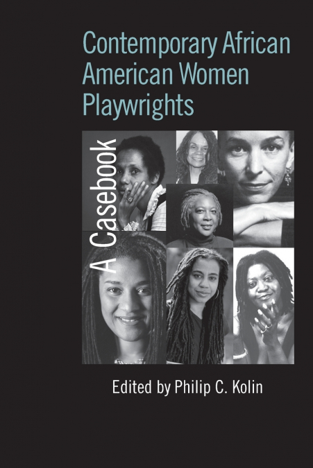 CONTEMPORARY AFRICAN AMERICAN WOMEN PLAYWRIGHTS