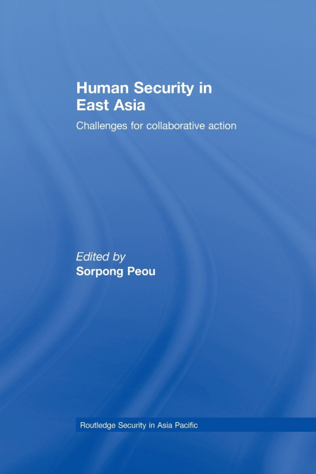 HUMAN SECURITY IN EAST ASIA