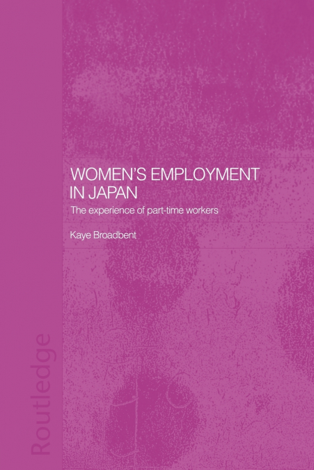 WOMEN?S EMPLOYMENT IN JAPAN