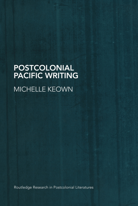 POSTCOLONIAL PACIFIC WRITING