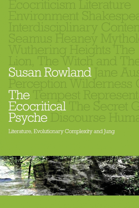 THE ECOCRITICAL PSYCHE