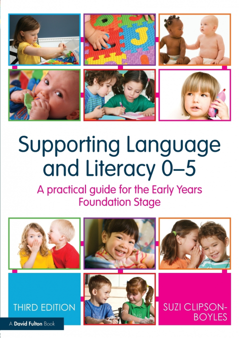 SUPPORTING LANGUAGE AND LITERACY 0-5