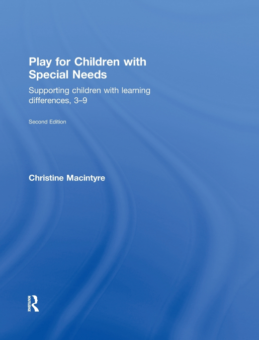 PLAY FOR CHILDREN WITH SPECIAL NEEDS