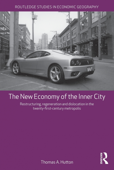 THE NEW ECONOMY OF THE INNER CITY