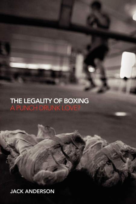 THE LEGALITY OF BOXING