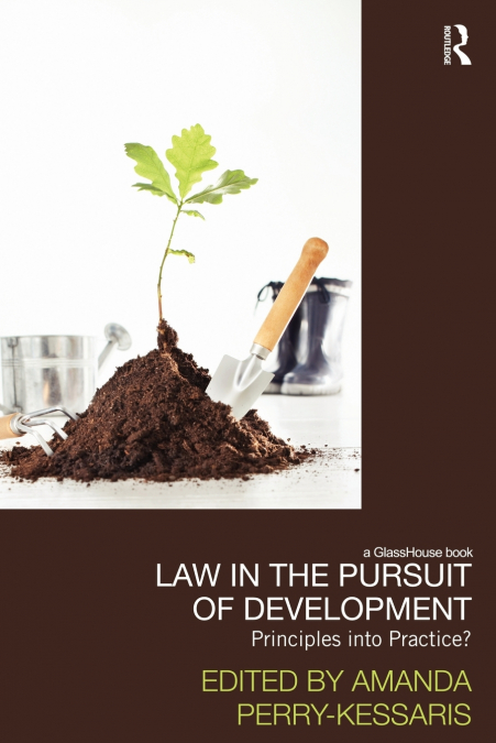 LAW IN THE PURSUIT OF DEVELOPMENT