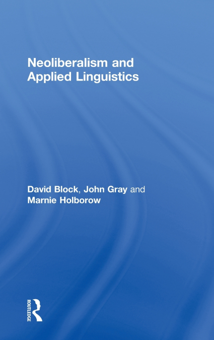 NEOLIBERALISM AND APPLIED LINGUISTICS