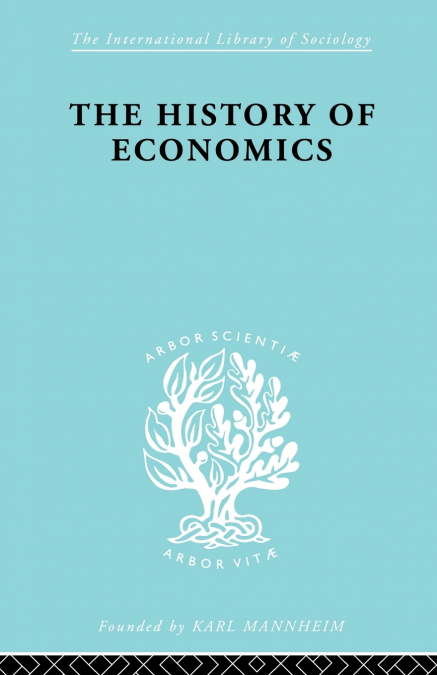 THE HISTORY OF ECONOMICS