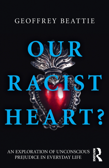 OUR RACIST HEART?