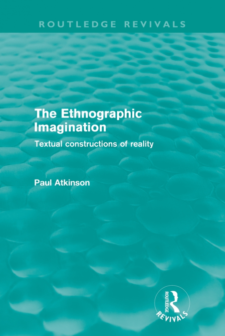 THE ETHNOGRAPHIC IMAGINATION