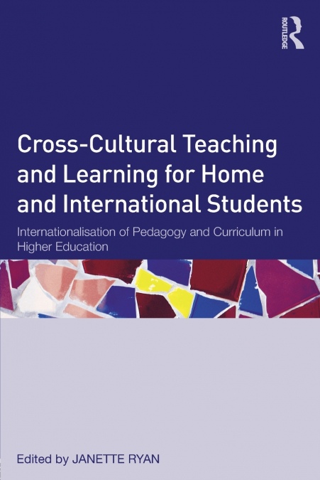 CROSS-CULTURAL TEACHING AND LEARNING FOR HOME AND INTERNATIO