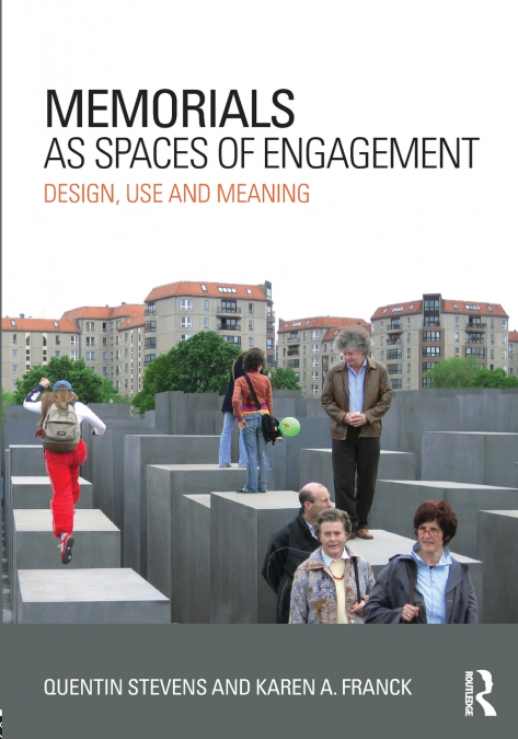 MEMORIALS AS SPACES OF ENGAGEMENT
