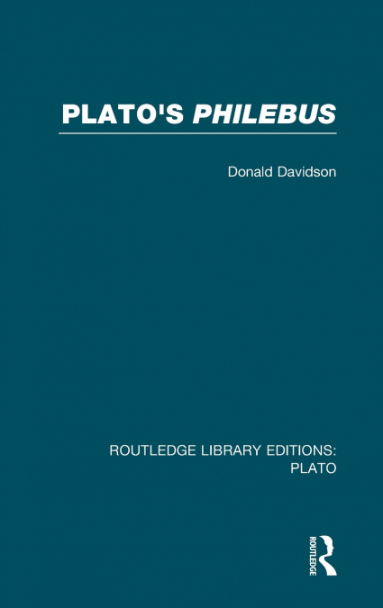 PLATO?S PHILEBUS (RLE