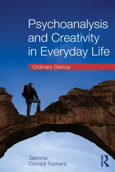 PSYCHOANALYSIS AND CREATIVITY IN EVERYDAY LIFE