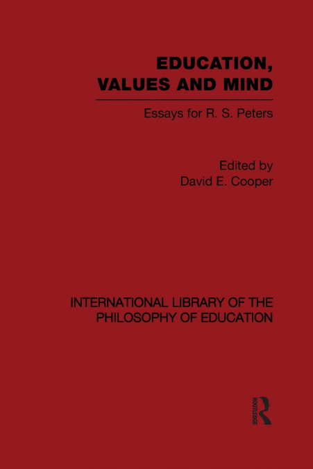 EDUCATION, VALUES AND MIND (INTERNATIONAL LIBRARY OF THE PHI