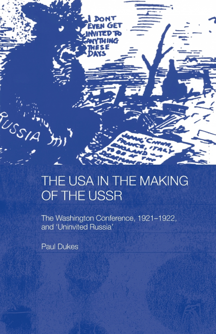 THE USA IN THE MAKING OF THE USSR