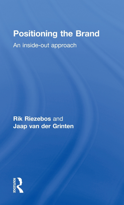 POSITIONING THE BRAND