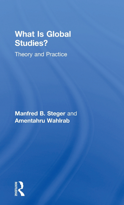 WHAT IS GLOBAL STUDIES?