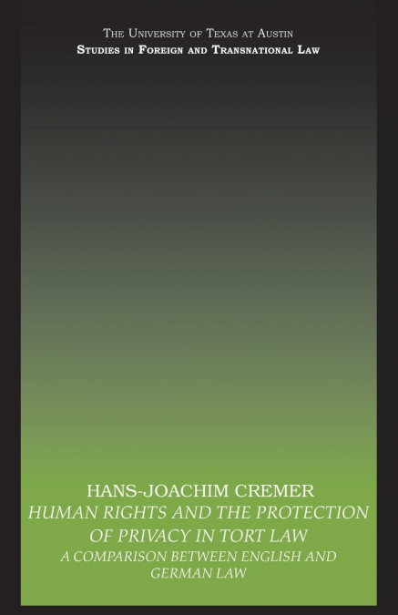 HUMAN RIGHTS AND THE PROTECTION OF PRIVACY IN TORT LAW