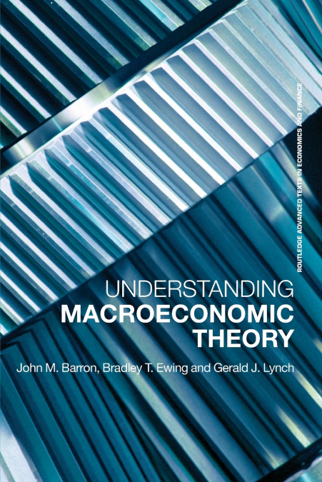 UNDERSTANDING MACROECONOMIC THEORY